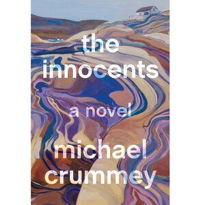 The Innocents: A Novel By Michael Crummey Book - Hardcover